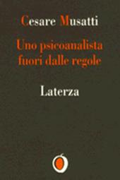 Uno psicoanalista fuori dalle regole