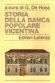 Storia della Banca Popolare Vicentina  - Libro Laterza 1997, Storia delle banche in Italia | Libraccio.it