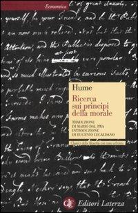 Ricerca sui principi della morale. Testo inglese a fronte - David Hume - Libro Laterza 2009, Economica Laterza | Libraccio.it