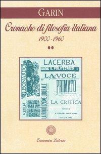 Cronache di filosofia italiana 1900-1960. Vol. 2 - Eugenio Garin - Libro Laterza 1997, Economica Laterza | Libraccio.it