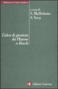 L' idea di giustizia da Platone a Rawls  - Libro Laterza 1997, Biblioteca di cultura moderna | Libraccio.it