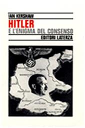 Hitler e l'enigma del consenso