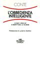L' obbedienza intelligente. Come e perché si rispettano le norme - Rosaria Conte - Libro Laterza 1997, Libri del tempo | Libraccio.it