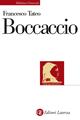 Boccaccio - Francesco Tateo - Libro Laterza 1998, Biblioteca universale Laterza | Libraccio.it