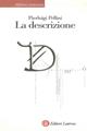 La descrizione - Pierluigi Pellini - Libro Laterza 1998, Alfabeto letterario | Libraccio.it