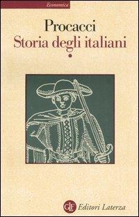 Storia degli italiani. Vol. 1 - Giuliano Procacci - Libro Laterza 1998, Economica Laterza | Libraccio.it
