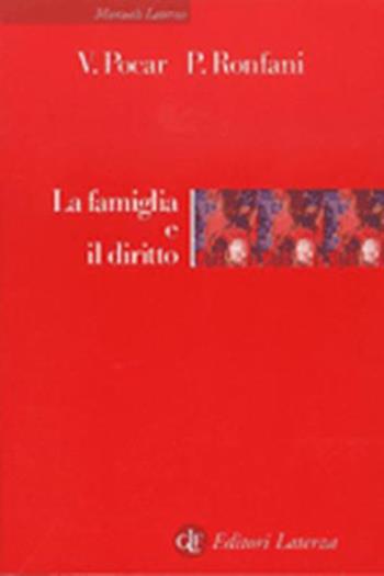 La famiglia e il diritto - Valerio Pocar, Paola Ronfani - Libro Laterza 2001, Manuali Laterza | Libraccio.it