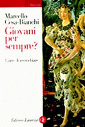 Giovani per sempre? L'arte di invecchiare