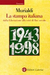 La stampa italiana dalla Liberazione alla crisi di fine secolo