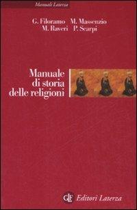 Manuale di storia delle religioni  - Libro Laterza 1998, Manuali Laterza | Libraccio.it