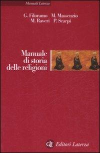 Manuale di storia delle religioni  - Libro Laterza 1998, Manuali Laterza | Libraccio.it