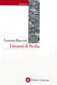 I tiranni di Sicilia - Lorenzo Braccesi - Libro Laterza 1998, Quadrante Laterza | Libraccio.it