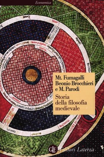 Storia della filosofia medievale. Da Boezio a Wyclif - M. Fumagalli Beonio Brocchieri, Massimo Parodi - Libro Laterza 2012, Economica Laterza | Libraccio.it