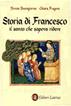 Storia di Francesco il santo che sapeva ridere - Teresa Buongiorno, Chiara Frugoni - Libro Laterza 1998, Il pentolino magico | Libraccio.it