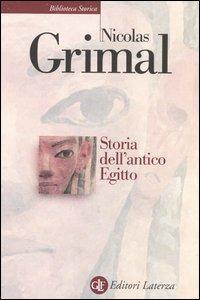 Storia dell'antico Egitto - Nicolas Grimal - Libro Laterza 1998, Biblioteca storica Laterza | Libraccio.it