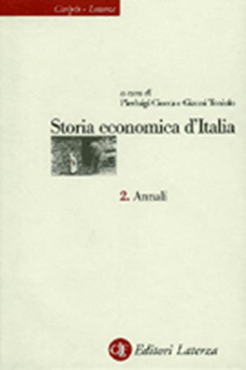 Storia economica d'Italia. Vol. 2: Annali.  - Libro Laterza 2000, Collana Banca Intesa-Laterza | Libraccio.it