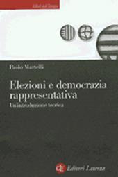 Elezioni e democrazia rappresentativa. Un'introduzione teorica