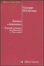 Estetica e letteratura. Il grande romanzo tra Ottocento e Novecento