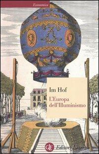 L' Europa dell'illuminismo - Ulrich Im Hof - Libro Laterza 1999, Economica Laterza | Libraccio.it