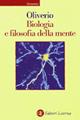 Biologia e filosofia della mente - Alberto Oliverio - Libro Laterza 1999, Economica Laterza | Libraccio.it