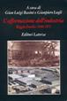 L' Affermazione dell'industria. Reggio Emilia (1940-1973) - Gianluigi Basini, Giampiero Lugli - Libro Laterza 1999, Grandi opere | Libraccio.it