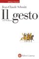 Il gesto nel Medioevo - Jean-Claude Schmitt - Libro Laterza 1999, Biblioteca universale Laterza | Libraccio.it