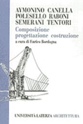 Composizione, progettazione, costruzione