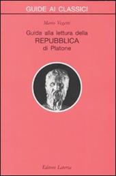 Guida alla lettura della Repubblica di Platone