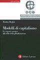 Modelli di capitalismo. Le risposte europee alla sfida della Globalizzazione - Marino Regini - Libro Laterza 2003, Libri del tempo | Libraccio.it
