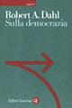 Sulla democrazia - Robert A. Dahl - Libro Laterza 2000, Sagittari Laterza | Libraccio.it