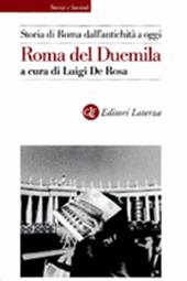Storia di Roma dall'antichità a oggi. Roma del Duemila