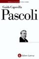 Pascoli - Guido Capovilla - Libro Laterza 2000, Biblioteca universale Laterza | Libraccio.it