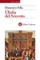 L' Italia del Seicento - Domenico Sella - Libro Laterza 2000, Storia e società | Libraccio.it