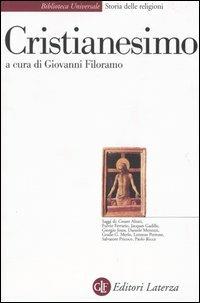 Cristianesimo  - Libro Laterza 2000, Biblioteca universale Laterza | Libraccio.it
