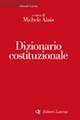 Dizionario costituzionale  - Libro Laterza 2000, Manuali Laterza | Libraccio.it