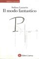Il modo fantastico - Stefano Lazzarin - Libro Laterza 2000, Alfabeto letterario | Libraccio.it
