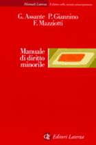 Manuale di diritto minorile - Gaetano Assante, Paolo Giannino, Fabio Mazziotti - Libro Laterza 2000, Manuali Laterza | Libraccio.it