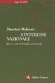 L' interesse nazionale. Dieci storie dell'Italia nel mondo - Maurizio Molinari - Libro Laterza 2000, Saggi tascabili Laterza | Libraccio.it