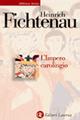 L' impero carolingio - Heinrich von Fichtenau - Libro Laterza 2000, Biblioteca storica Laterza | Libraccio.it