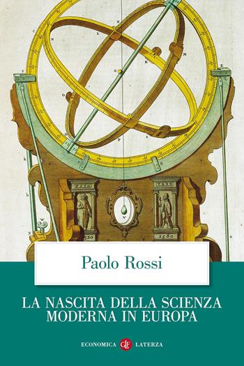 La nascita della scienza moderna in Europa - Paolo Rossi - Libro Laterza 2000, Economica Laterza | Libraccio.it