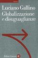 Globalizzazione e disuguaglianze - Luciano Gallino - Libro Laterza 2000, Sagittari Laterza | Libraccio.it