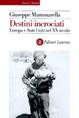 Destini incrociati. Europa e Stati Uniti nel XX secolo - Giuseppe Mammarella - Libro Laterza 2000, Storia e società | Libraccio.it