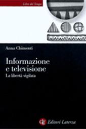 Informazione e televisione. La libertà vigilata