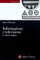 Informazione e televisione. La libertà vigilata - Anna Chimenti - Libro Laterza 2000, Libri del tempo | Libraccio.it