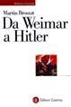 Da Weimar a Hitler - Martin Broszat - Libro Laterza 2000, Biblioteca universale Laterza | Libraccio.it
