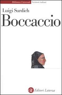 Boccaccio - Luigi Surdich - Libro Laterza 2001, Biblioteca universale Laterza | Libraccio.it