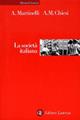 La società italiana - Alberto Martinelli, Antonio M. Chiesi - Libro Laterza 2002, Manuali Laterza | Libraccio.it