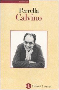 Calvino - Silvio Perrella - Libro Laterza 2001, Economica Laterza | Libraccio.it