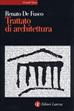 Trattato di architettura - Renato De Fusco - Libro Laterza 2001, Grandi opere | Libraccio.it