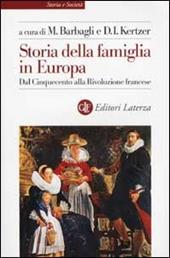 Storia della famiglia in Europa. Vol. 1: Dal Cinquecento alla Rivoluzione francese.